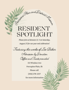 Resident Spotlight: Les Baker @ Porcupine Plain & District Museum