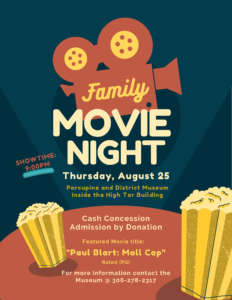 Family Movie Night @ Museum @ Porcupine Plain Museum (behind building, inside High Tor Church)