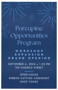 POP Workshop Expansion Grand Opening @ Porcupine Opportunities Program Workshop