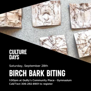 Culture Days:  Birch Bark Biting @ Quilly's Community Place (QCP) - Gymnasium